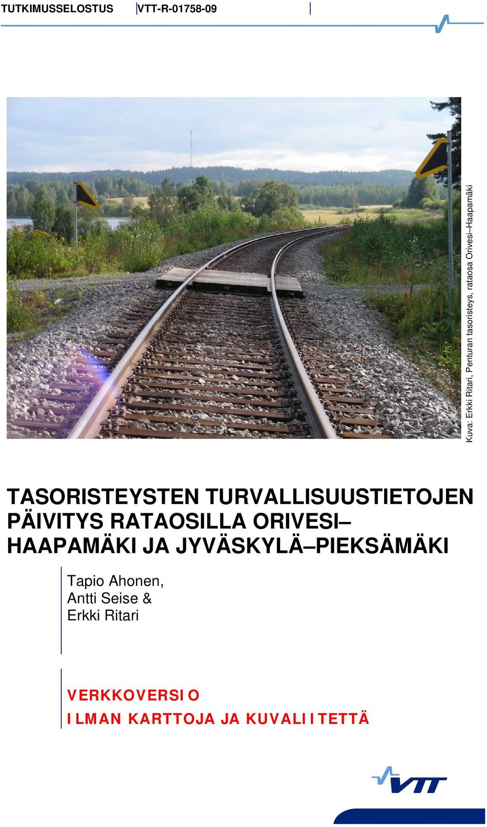 TURVALLISUUSTIETOJEN PÄIVITYS RATAOSILLA ORIVESI HAAPAMÄKI JA