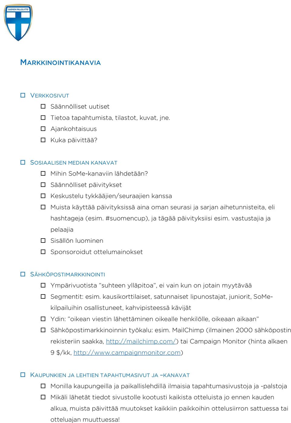 #suomencup), ja tägää päivityksiisi esim.