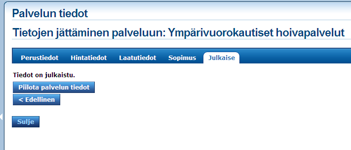 9. Kun kaikki haluamasi hintatiedot on annettu, voit poistua painamalla Sulje-painiketta. 10. Hintatiedot on nyt päivitetty.