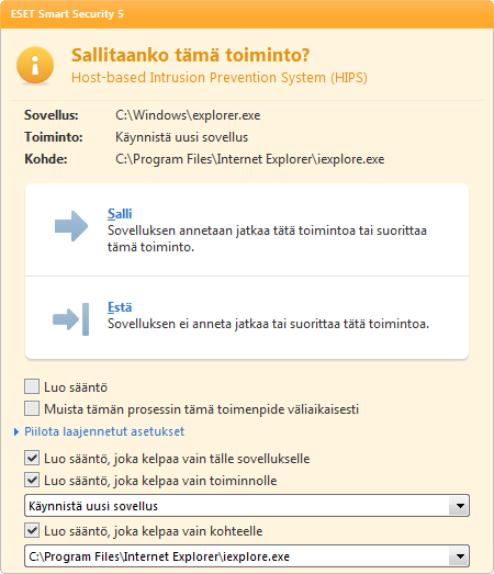 Valintaikkuna näytetään aina, kun oletustoimintana on Kysy. Valintaikkunasta käyttäjä voi joko estää tai sallia toiminnon.