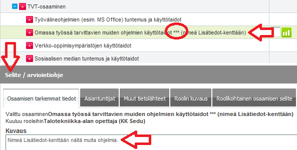 3. Osaamiskartoitukseen vastaaminen Klikkaamalla Osaaminen-välilehteä, näkyvät käyttäjään liitetyt osaamisalueet.