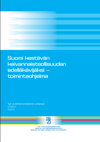 Toimintaohjelman laatiminen käynnistettiin pyöreän pöydän keskustelulla lokakuussa 2013 Yhteinen tahtotila