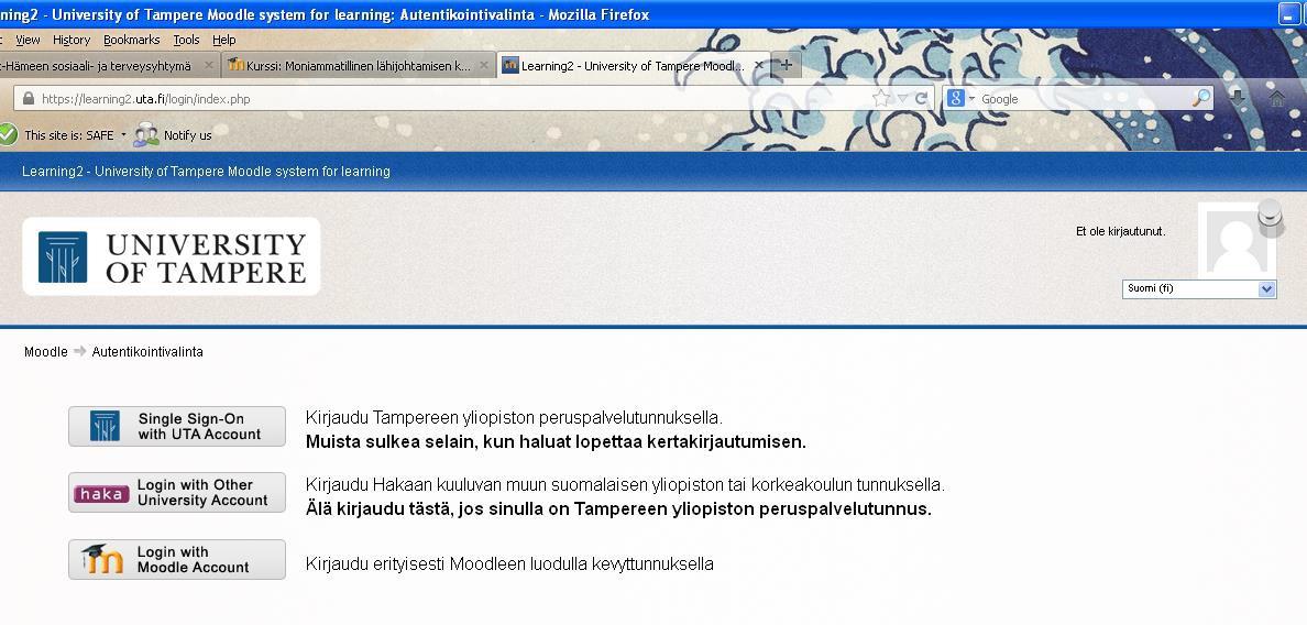 SOC Terveystieteet TAY MOODLEEN KIRJAUTUMINEN https://learning2.uta.fi Aloita kirjautuminen valitsemalla Kirjaudu -linkki (painike) sen mukaan, millaiset käyttäjätunnukset sinulla on käytössäsi.
