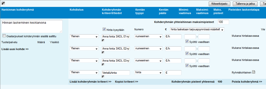 5. Hinnan laskeminen keskiarvona (1/3) Tarjoaja antaa tuntihinnat pyydetyille SKOL-ryhmille.