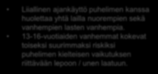 Riskit lapsen puhelinkäytössä / 6 12-vuotiaat vs. 13 16-vuotiaat Valitse alta ne tekijät, jotka erityisesti koet riskinä lapsen puhelimen käytössä.