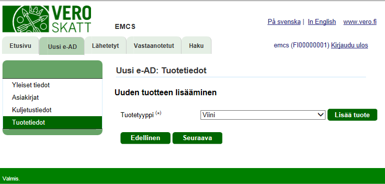 9 3.4 Uusi e-ad: tuotetiedot UUSI E-AD: TUOTETIEDOT Näytöllä lisätään siirtoon liittyvät tuotteet.