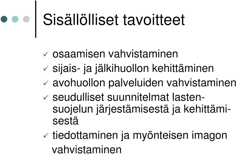 vahvistaminen seudulliset suunnitelmat lastensuojelun