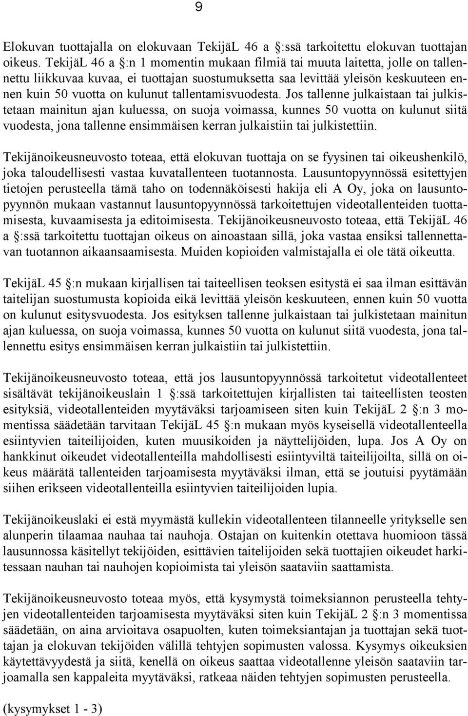 tallentamisvuodesta.