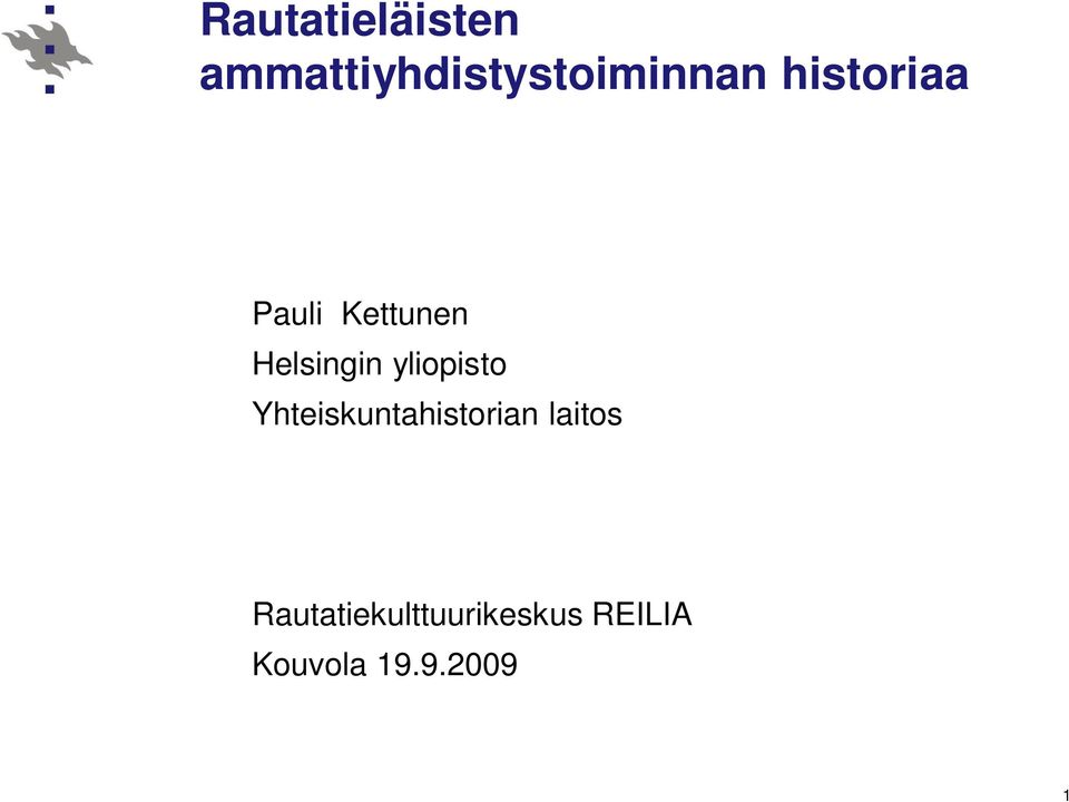 yliopisto Yhteiskuntahistorian laitos