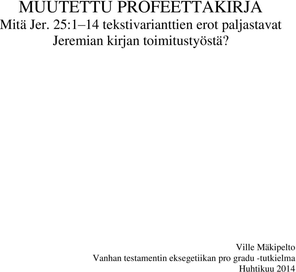 Jeremian kirjan toimitustyöstä?