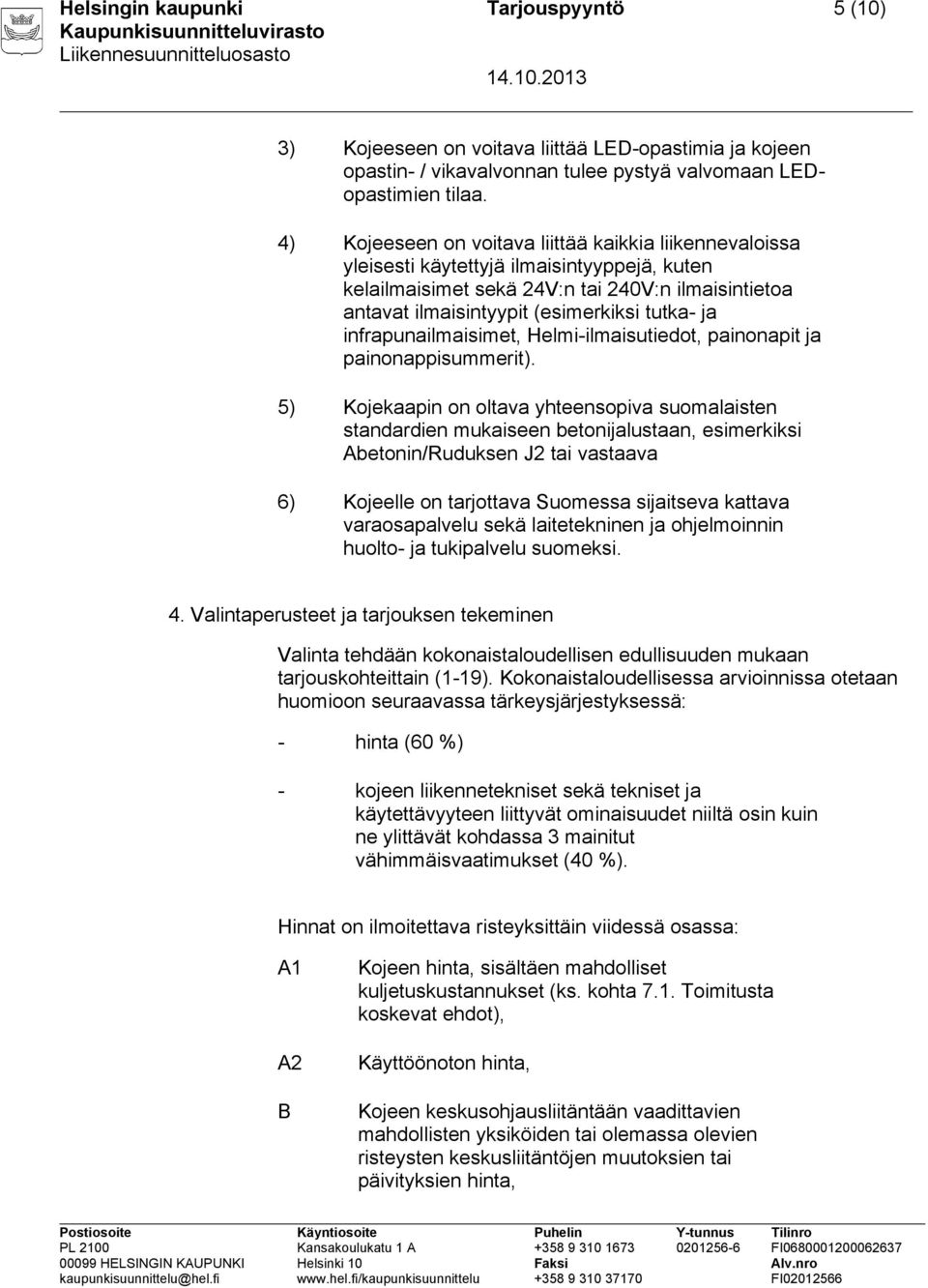 infrapunailmaisimet, Helmi-ilmaisutiedot, painonapit ja painonappisummerit).