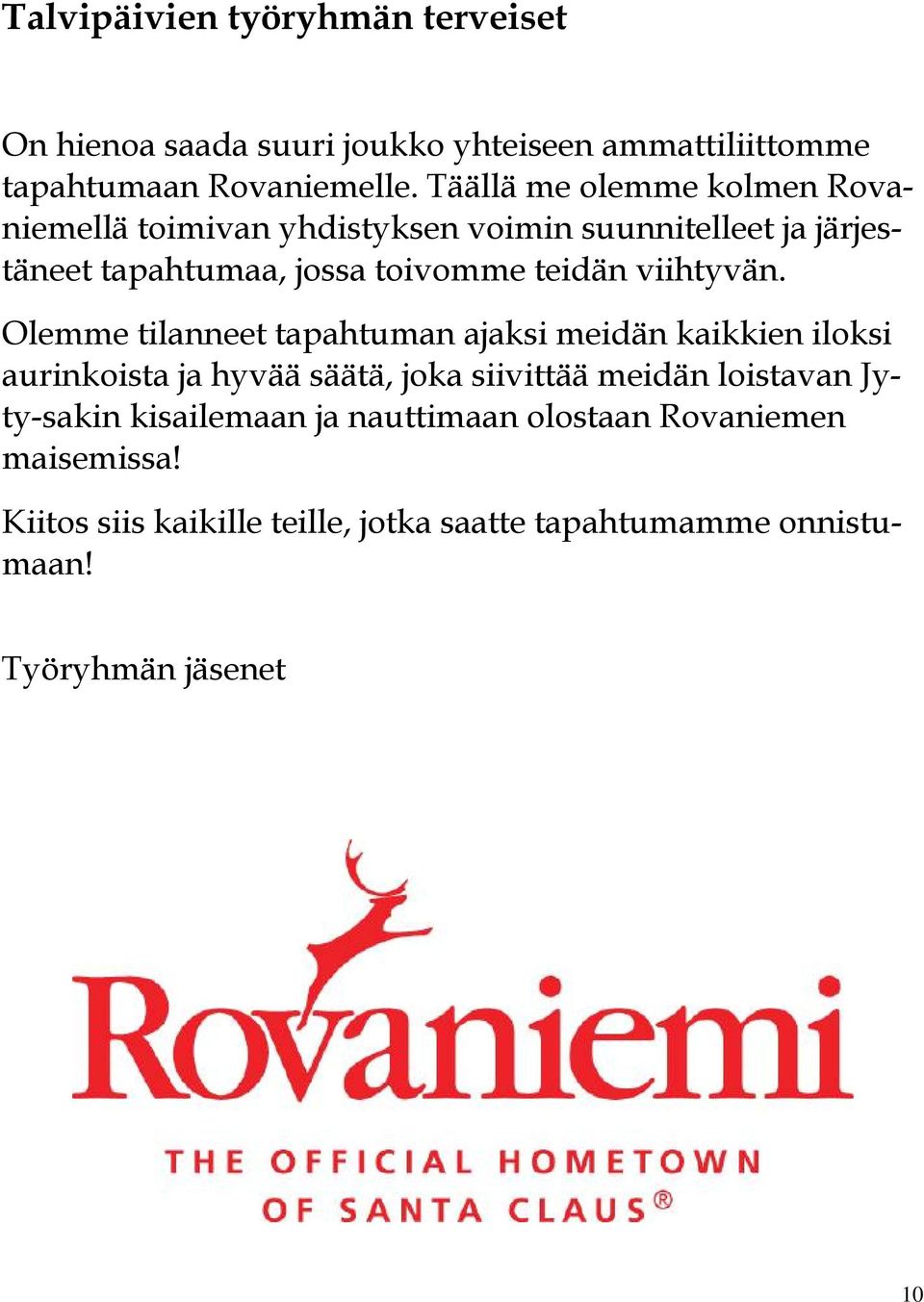 viihtyvän.