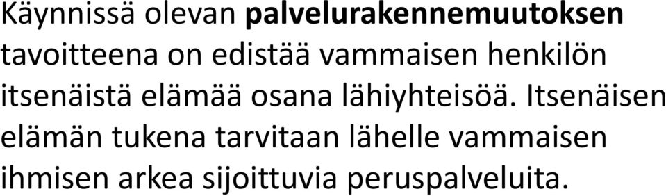 lähiyhteisöä.