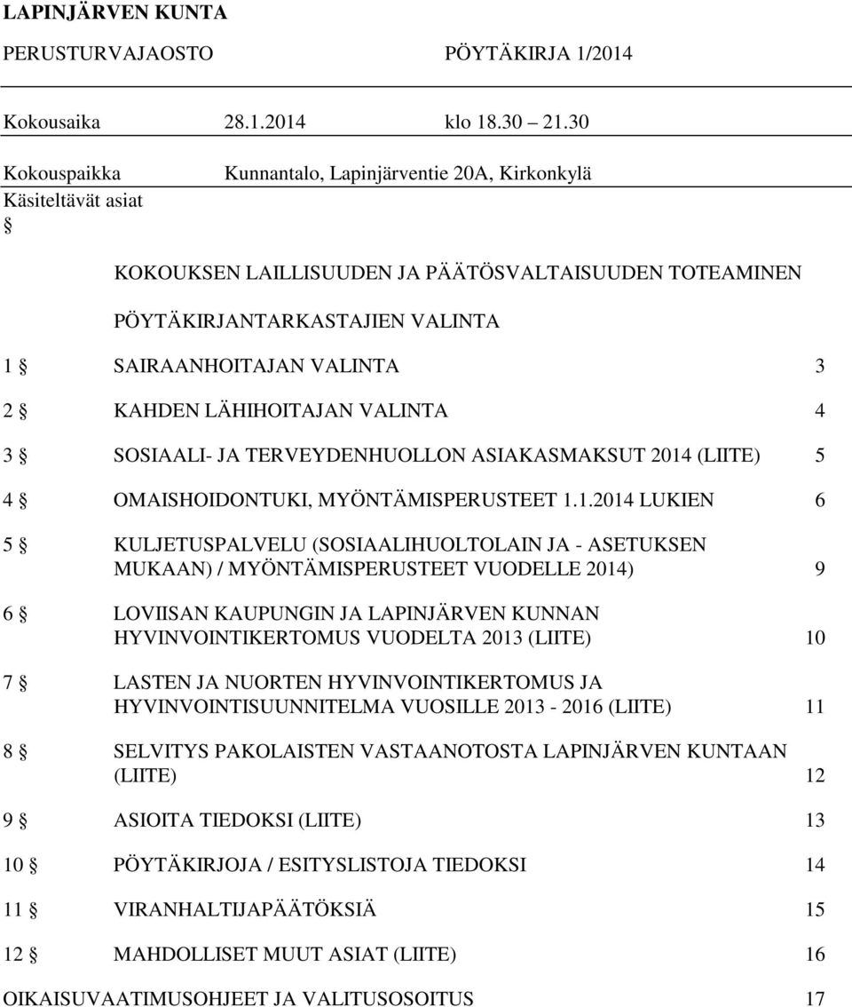 KAHDEN LÄHIHOITAJAN VALINTA 4 3 SOSIAALI- JA TERVEYDENHUOLLON ASIAKASMAKSUT 2014