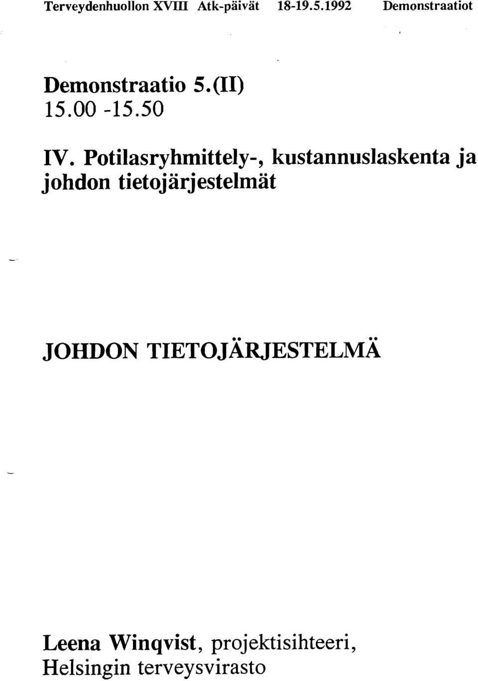 Potilasryhmittely-, kustannuslaskenta ja johdon