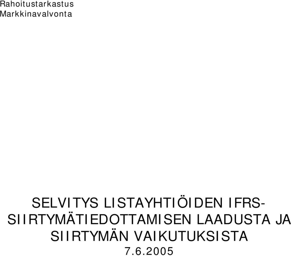 SIIRTYMÄTIEDOTTAMISEN