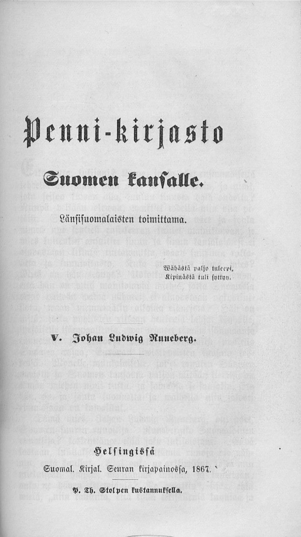 y», V. Johan Ludwig Runeberg. Helsingissä Suomal.