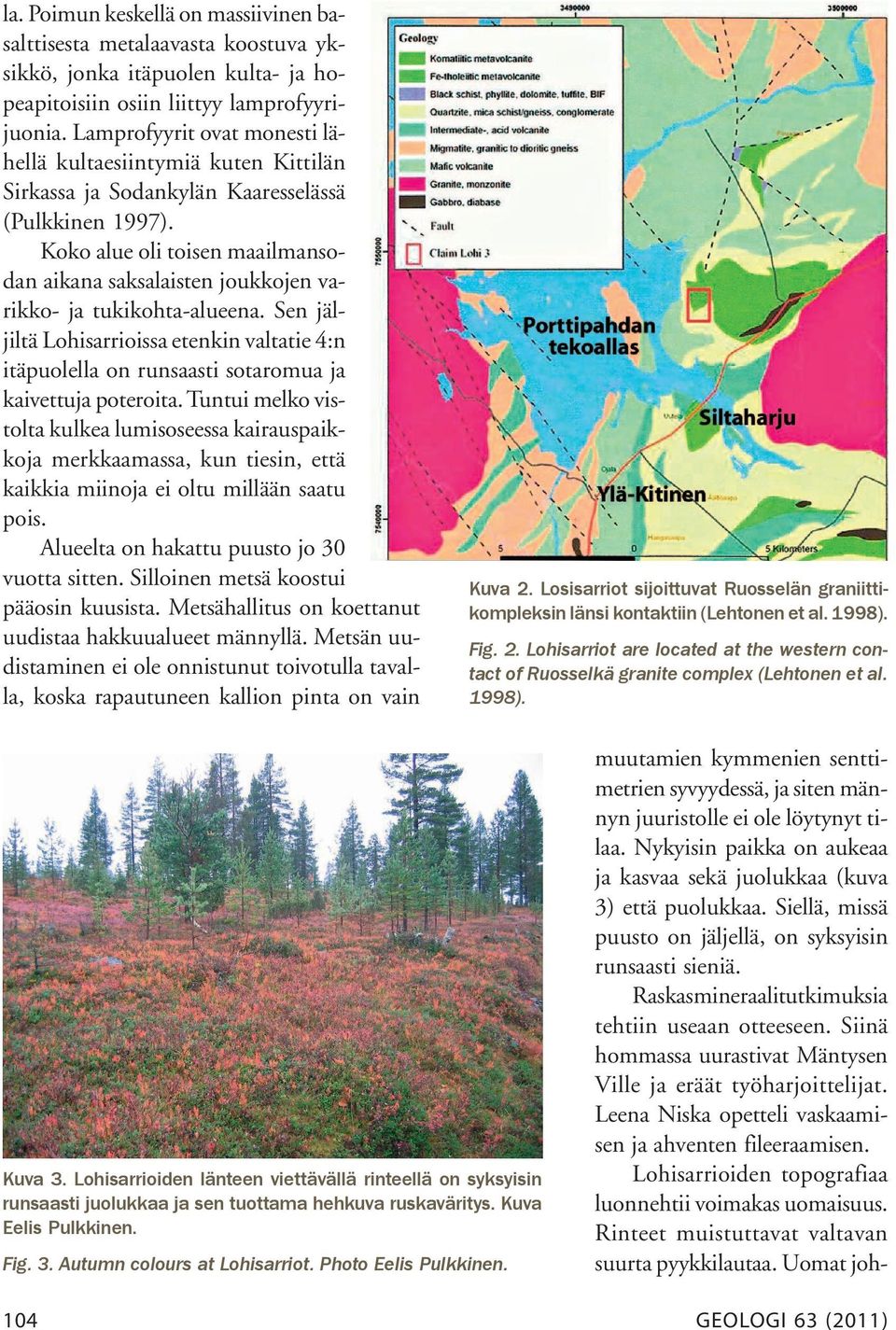 Koko alue oli toisen maailmansodan aikana saksalaisten joukkojen varikko- ja tukikohta-alueena.