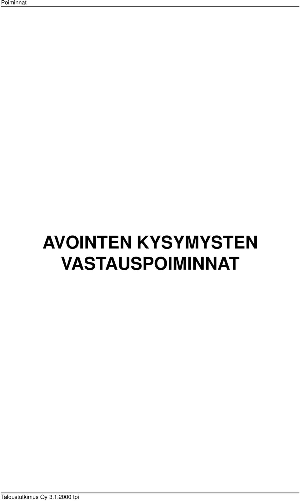 VASTAUSPOIMINNAT