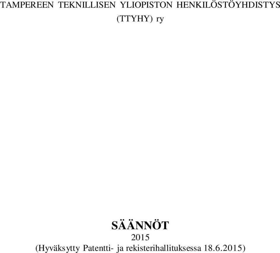 SÄÄNNÖT 2015 (Hyväksytty