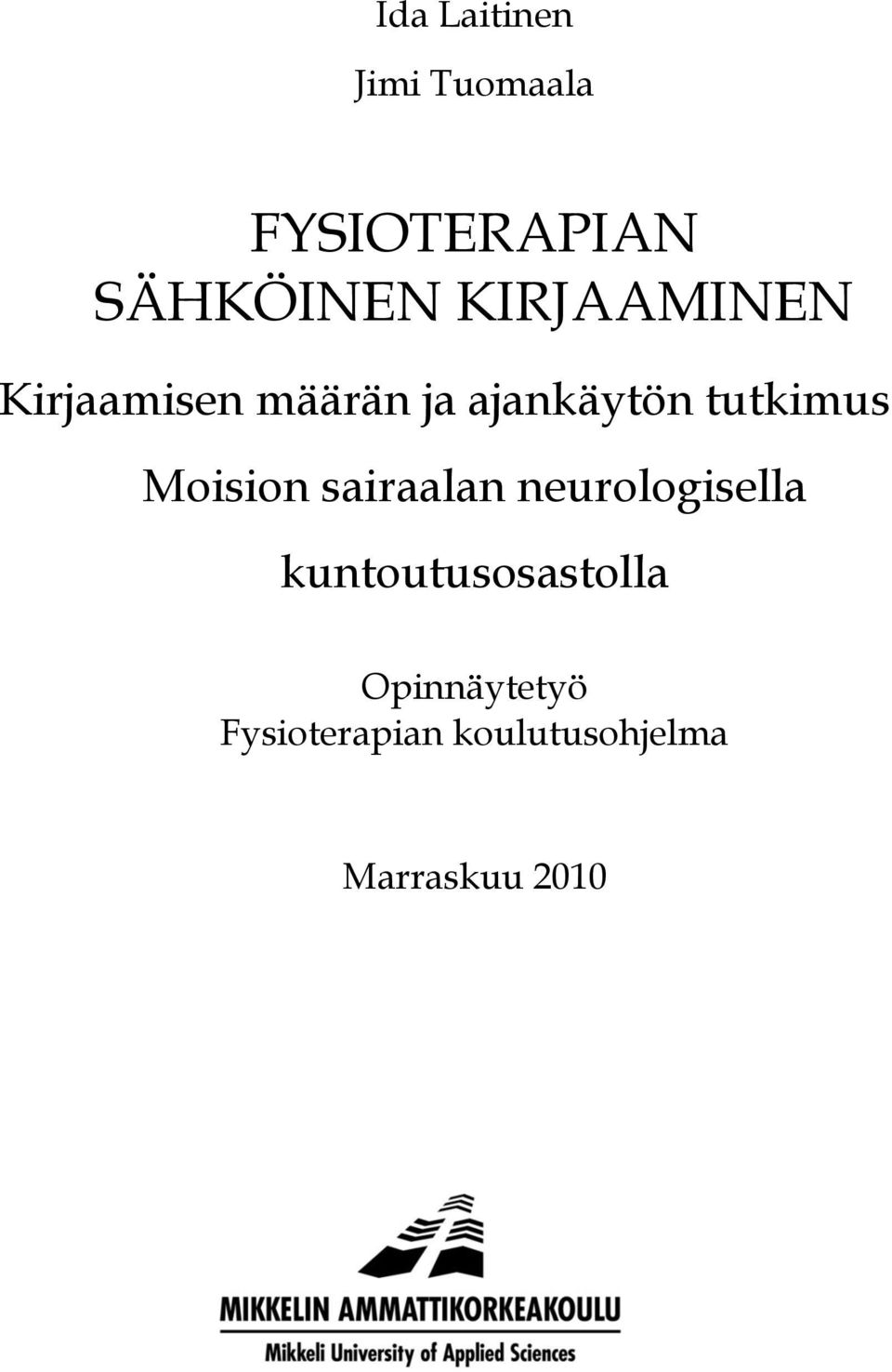 Moision sairaalan neurologisella kuntoutusosastolla