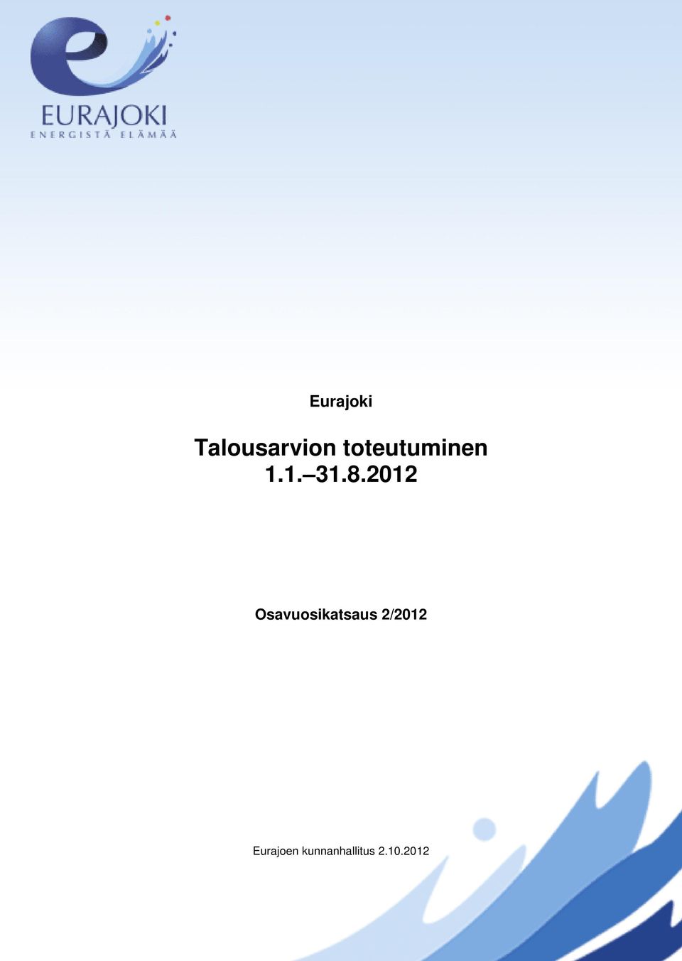 2012 Osavuosikatsaus