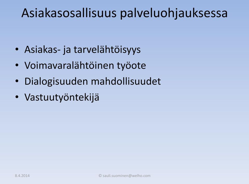 tarvelähtöisyys