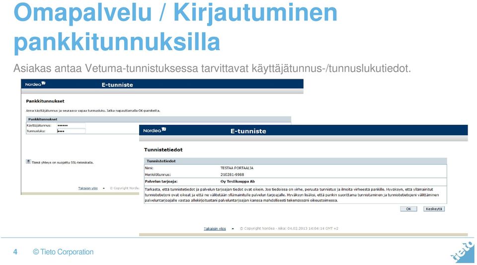 Vetuma-tunnistuksessa