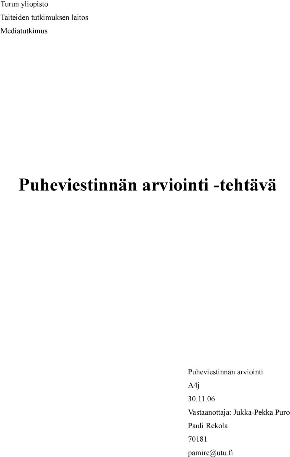 Puheviestinnän arviointi A4j 30.11.