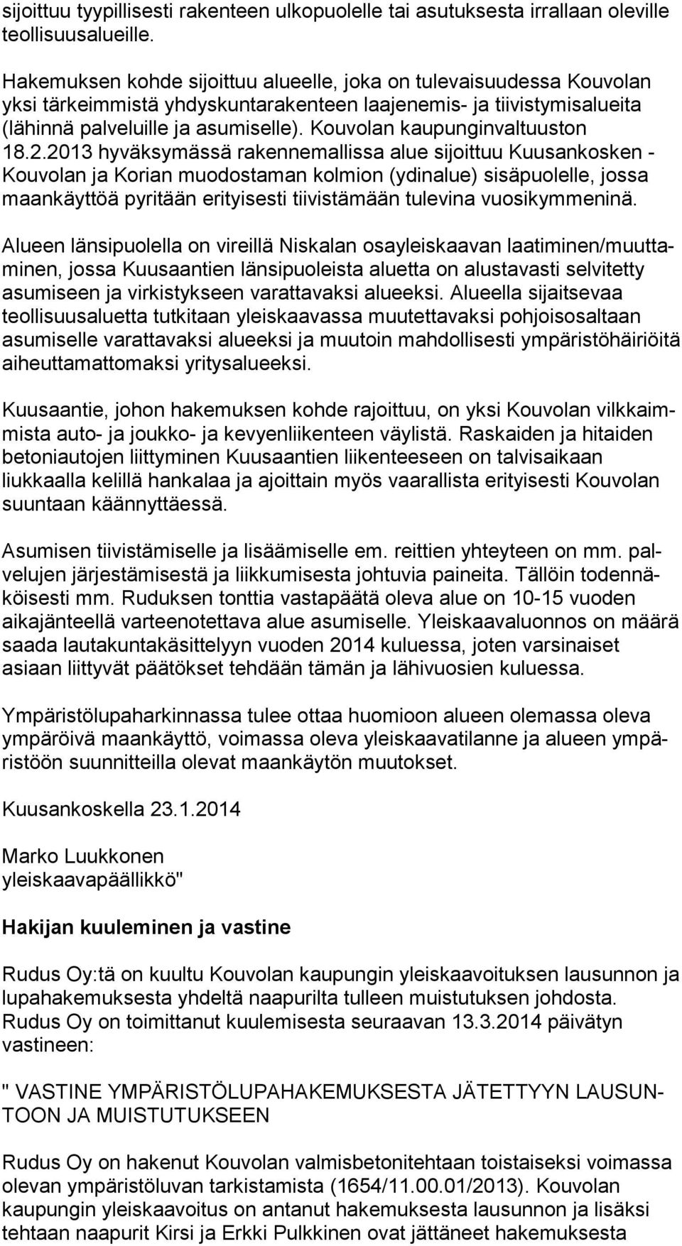 Kouvolan kau pun gin val tuus ton 18.2.