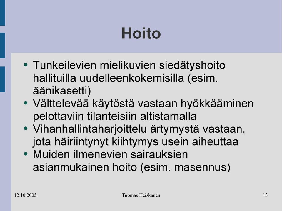 altistamalla Vihanhallintaharjoittelu ärtymystä vastaan, jota häiriintynyt