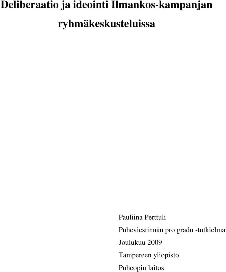 Pauliina Perttuli Puheviestinnän pro