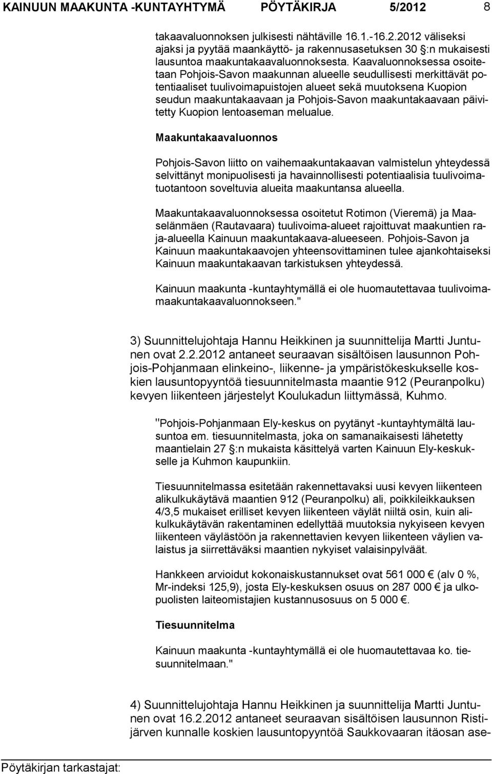 maakuntakaa vaan päivitetty Kuopion lentoaseman melualue.