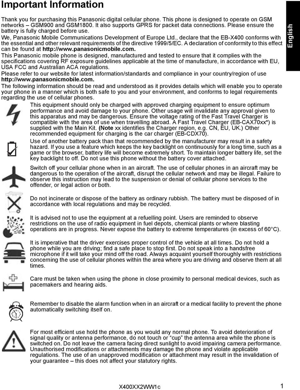 , declare that the EB-X400 conforms with the essential and other relevant requirements of the directive 1999/5/EC. A declaration of conformity to this effect can be found at http://www.