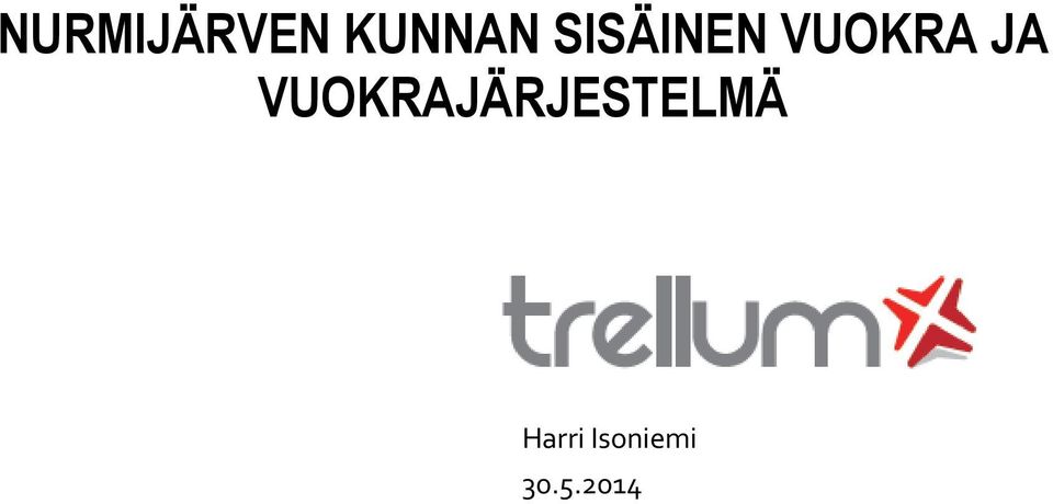 VUOKRAJÄRJESTELMÄ