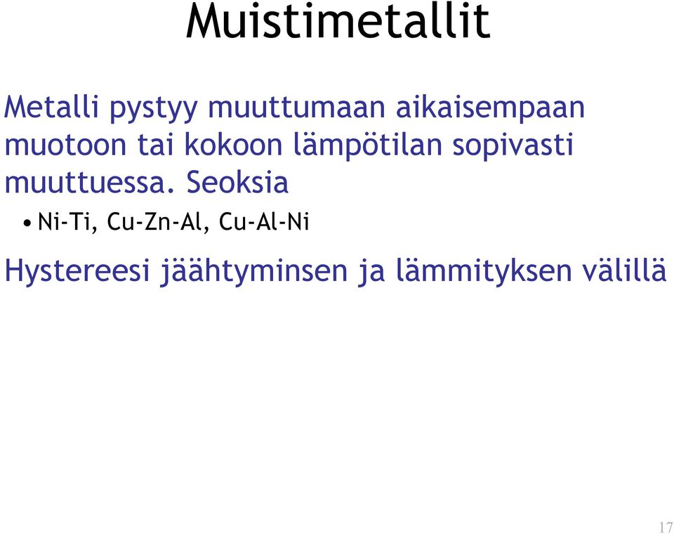 sopivasti muuttuessa.