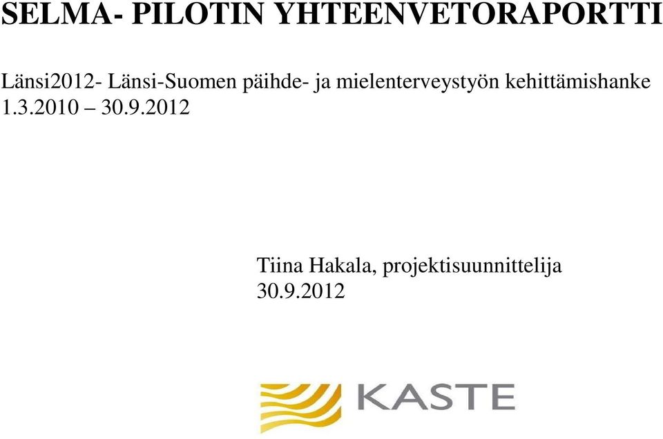 mielenterveystyön kehittämishanke 1.3.