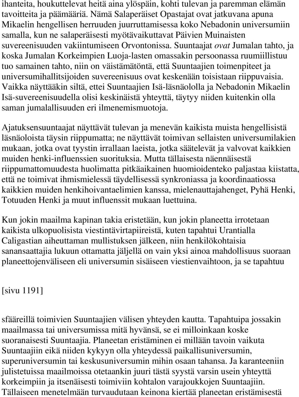 suvereenisuuden vakiintumiseen Orvontonissa.