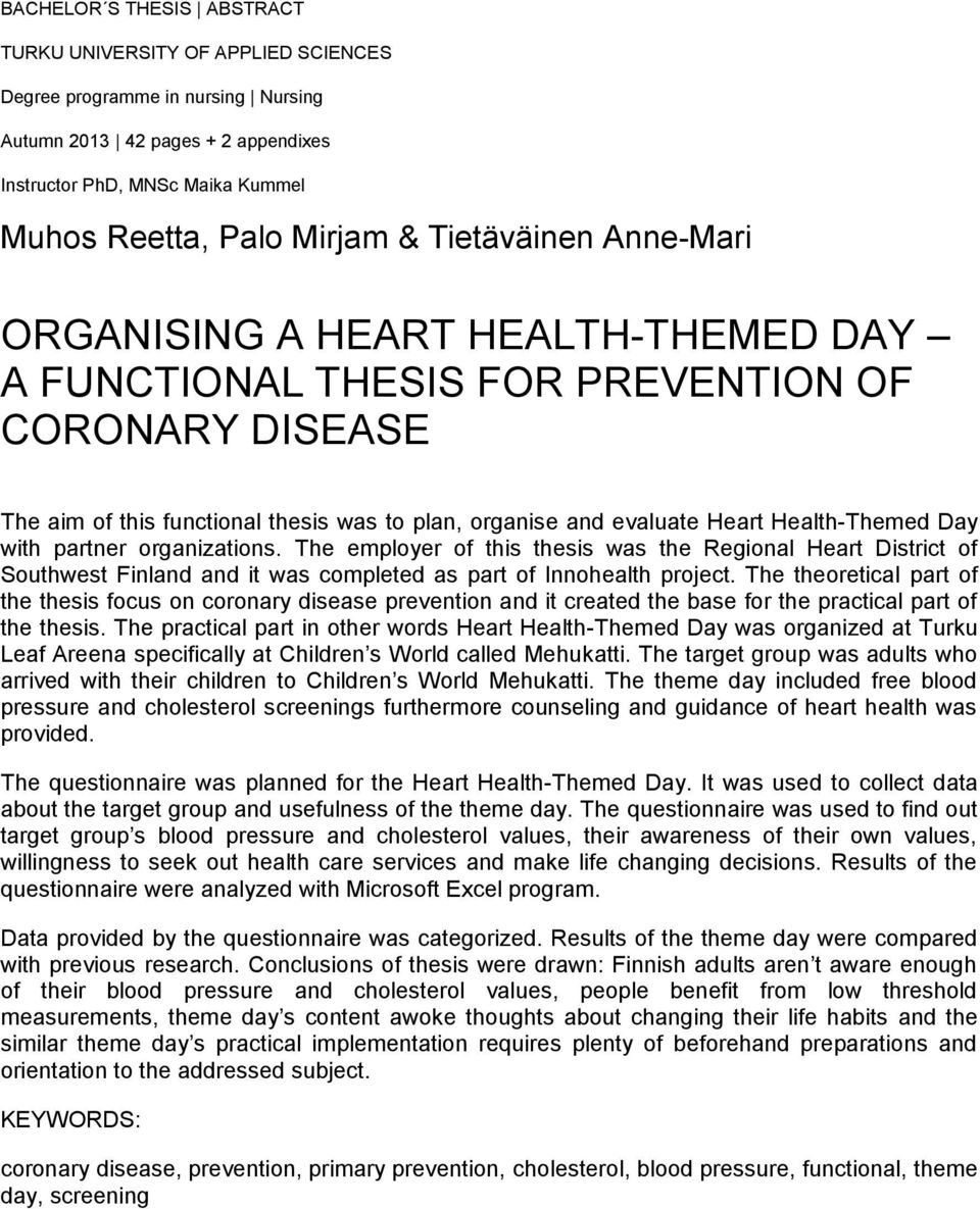 Health-Themed Day with partner organizations. The employer of this thesis was the Regional Heart District of Southwest Finland and it was completed as part of Innohealth project.