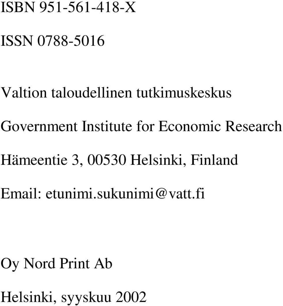 Research Hämeentie 3, 00530 Helsinki, Finland Email: