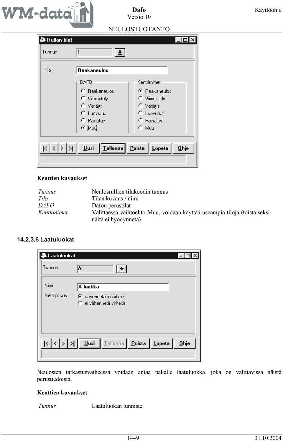 ei hyödynnetä) 14.2.3.