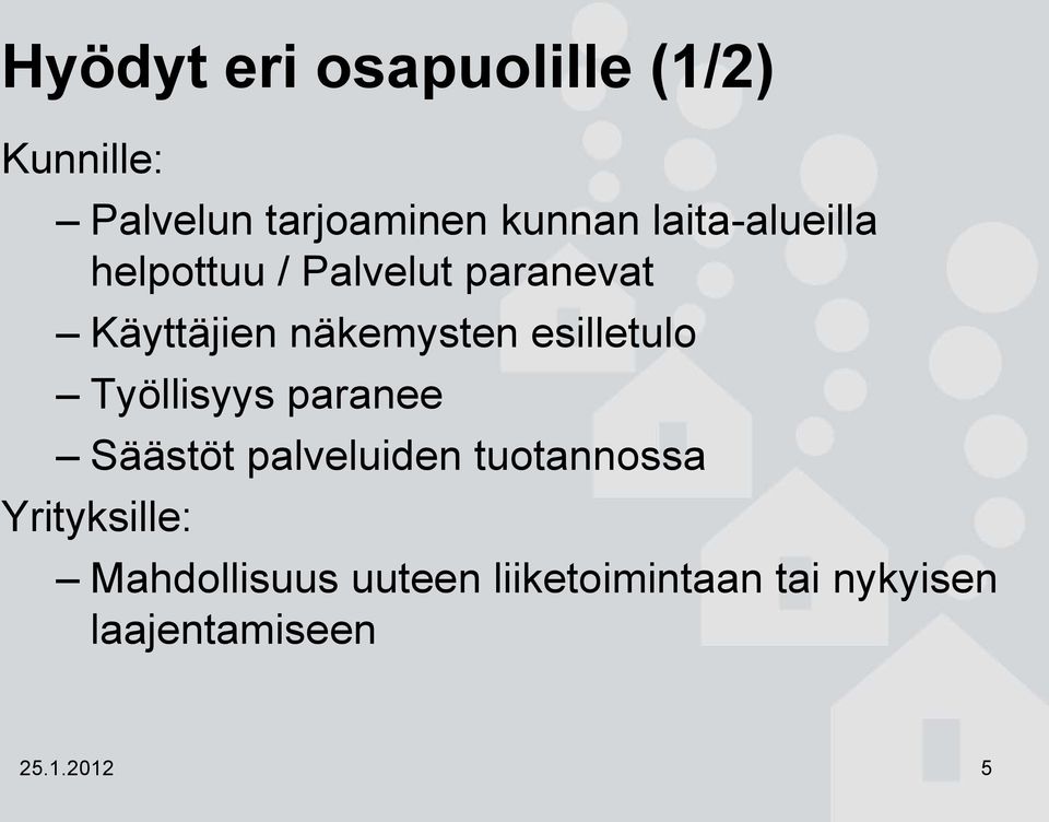 esilletulo Työllisyys paranee Säästöt palveluiden tuotannossa