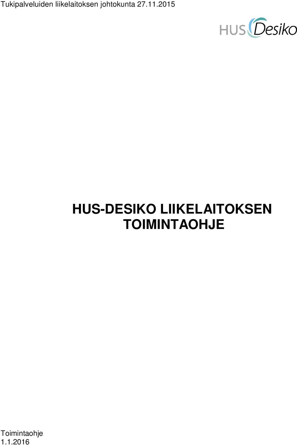 11.2015 HUS-DESIKO