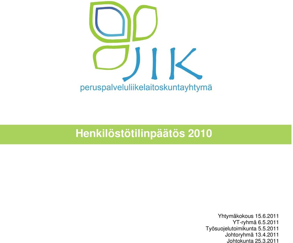 2011 Työsuojelutoimikunta 5.