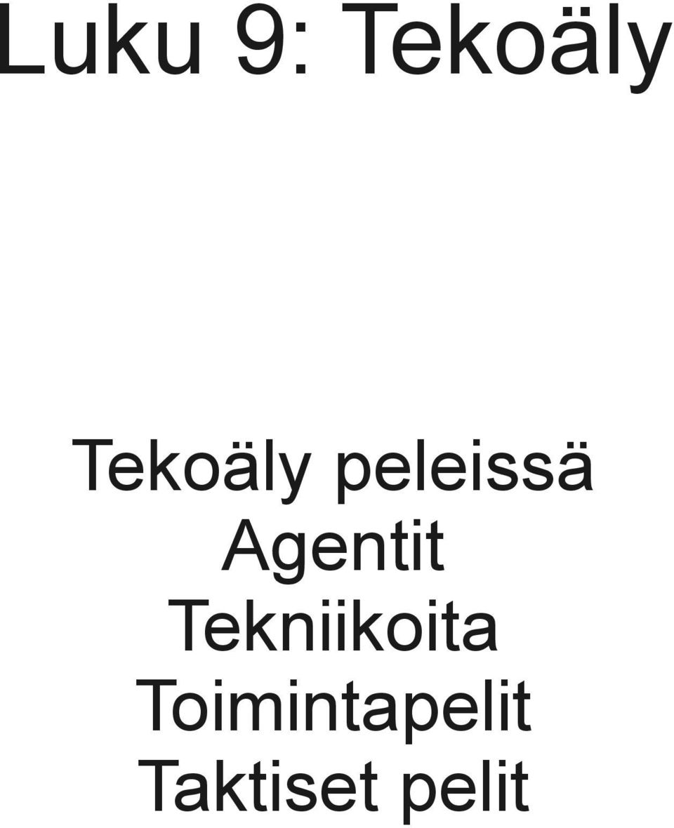 Tekniikoita