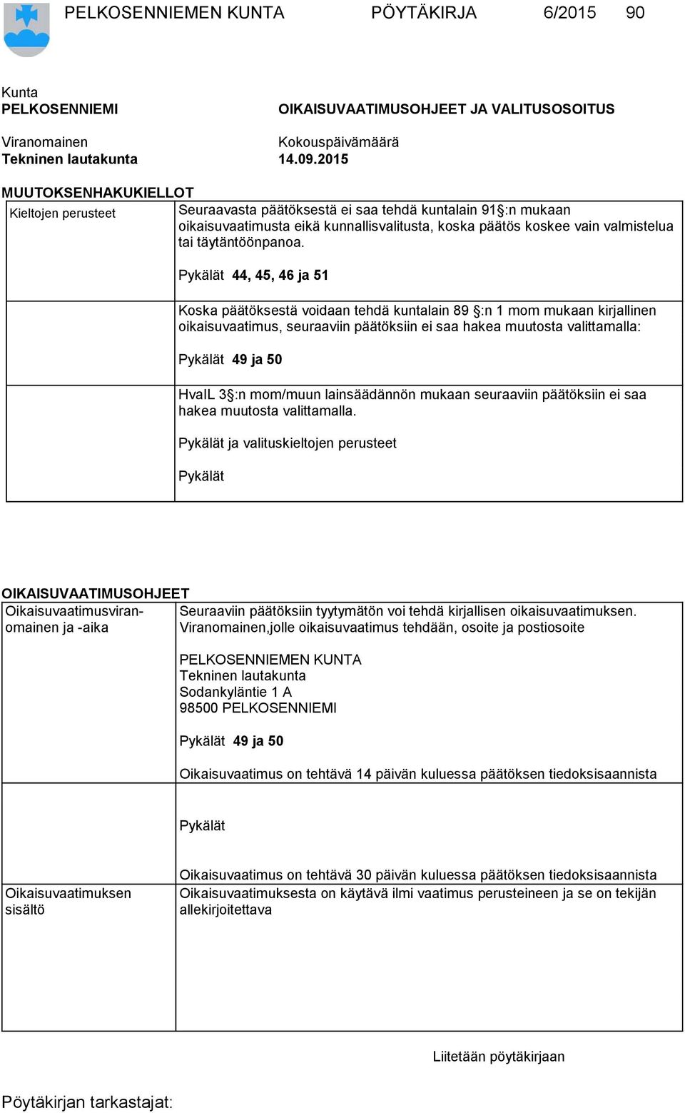 täytäntöönpanoa.