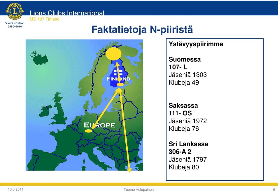 Saksassa 111- OS Jäseniä 1972 Klubeja 76 Sri