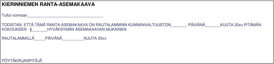 KUNNANVALTUUSTON.