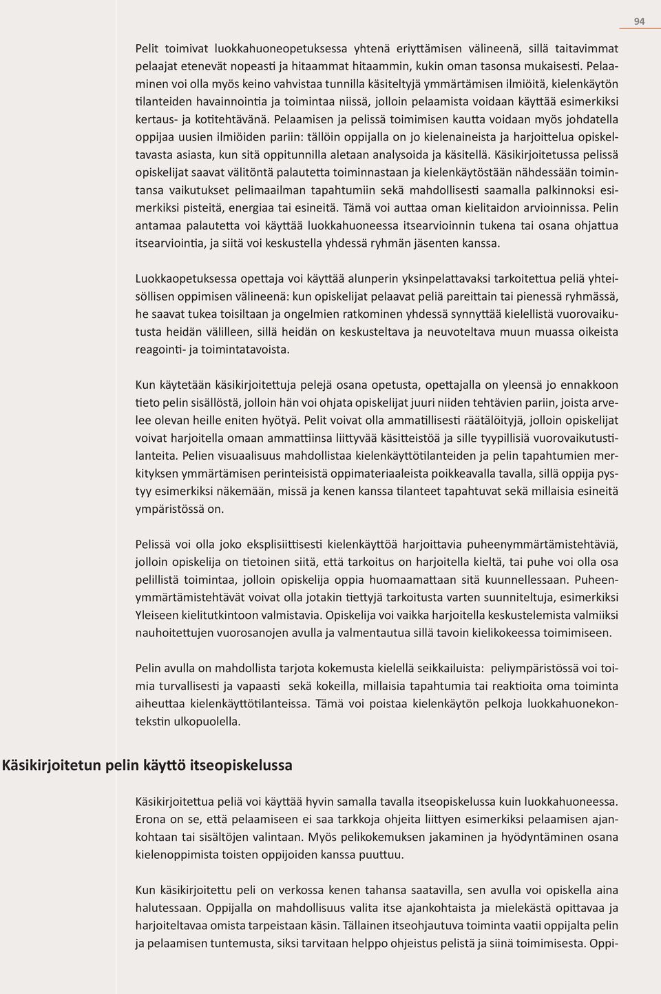 kertaus- ja kotitehtävänä.