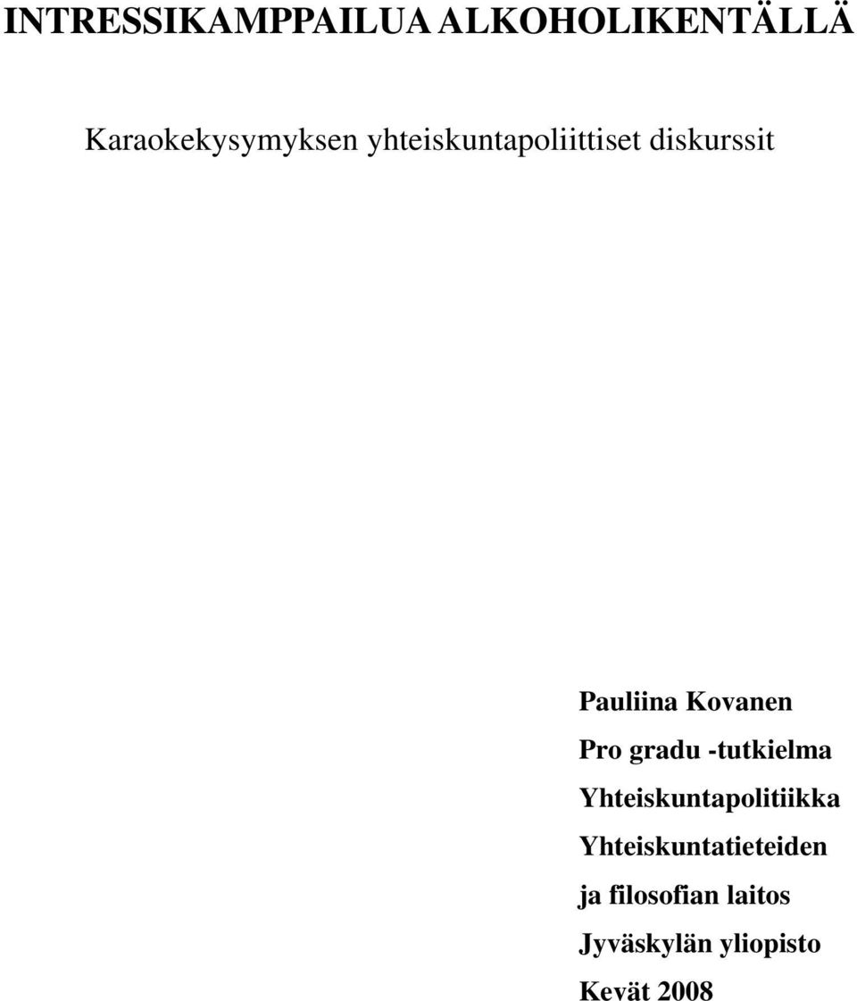 gradu -tutkielma Yhteiskuntapolitiikka